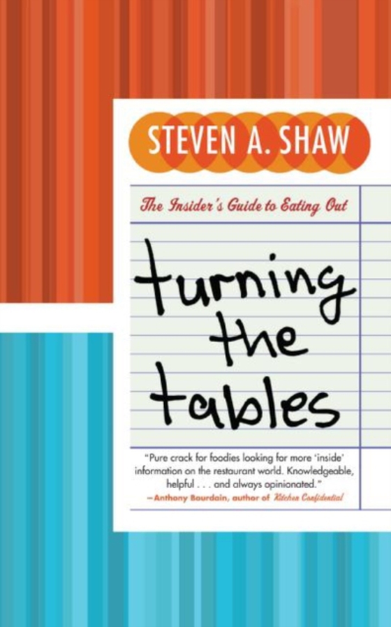 Turning the Tables (e-bog) af Shaw, Steven A.