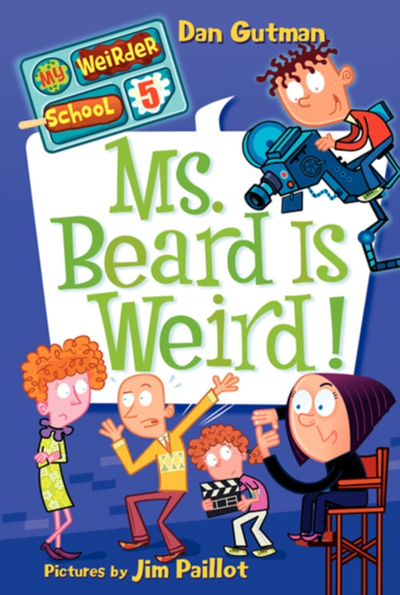 My Weirder School #5: Ms. Beard Is Weird!