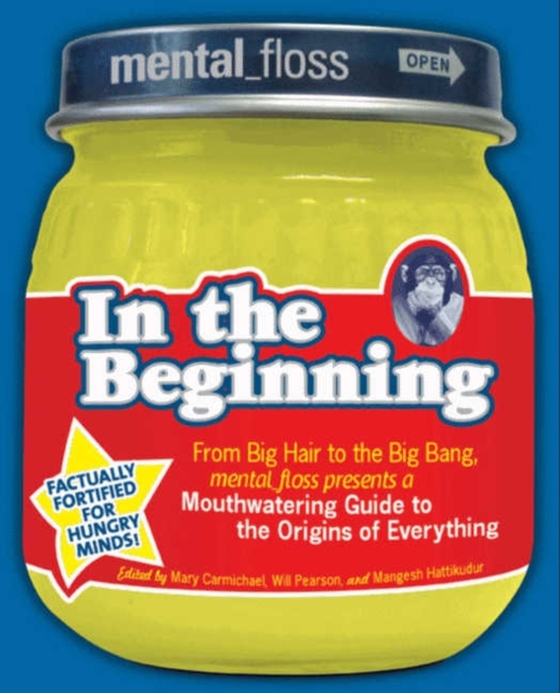 Mental Floss presents In the Beginning (e-bog) af Floss, Editors of Mental