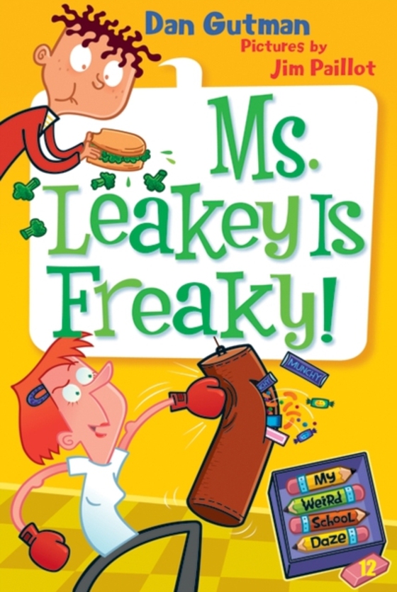 My Weird School Daze #12: Ms. Leakey Is Freaky! (e-bog) af Gutman, Dan