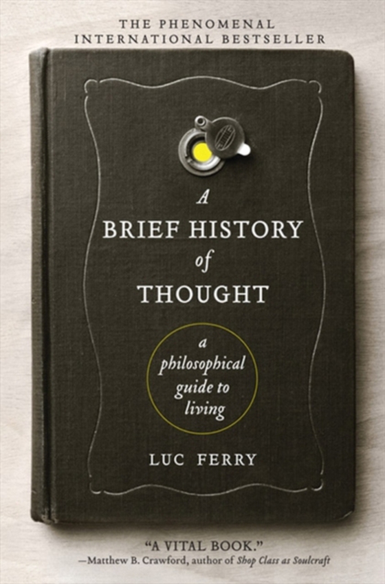 Brief History of Thought (e-bog) af Ferry, Luc