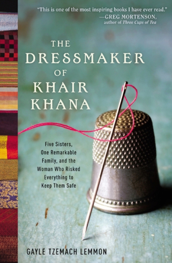 Dressmaker of Khair Khana (e-bog) af Lemmon, Gayle Tzemach