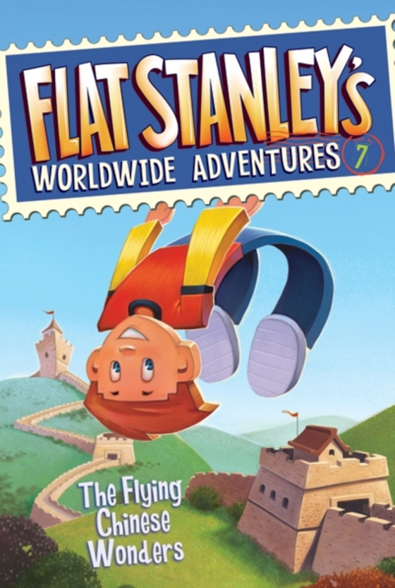 Flat Stanley's Worldwide Adventures #7: The Flying Chinese Wonders (e-bog) af Brown, Jeff