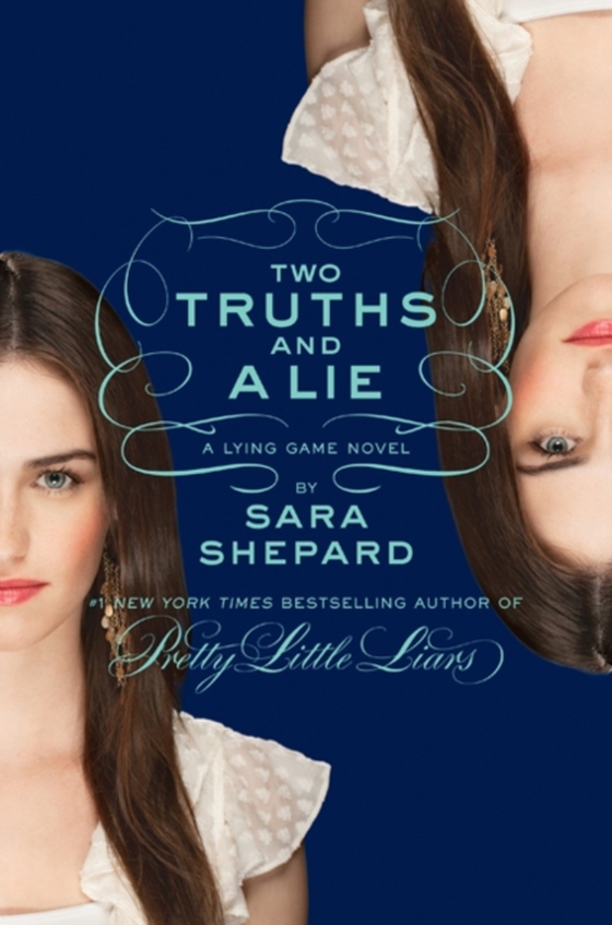 Lying Game #3: Two Truths and a Lie