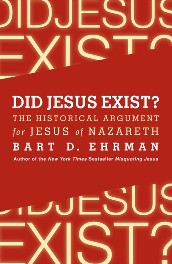 Did Jesus Exist? (e-bog) af Ehrman, Bart D.