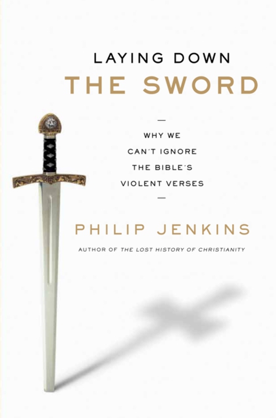 Laying Down the Sword (e-bog) af Jenkins, Philip