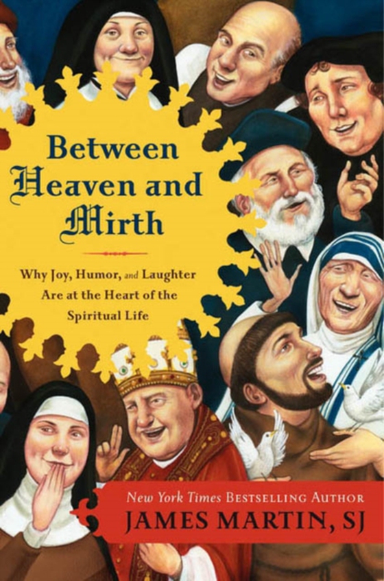 Between Heaven and Mirth (e-bog) af Martin, James