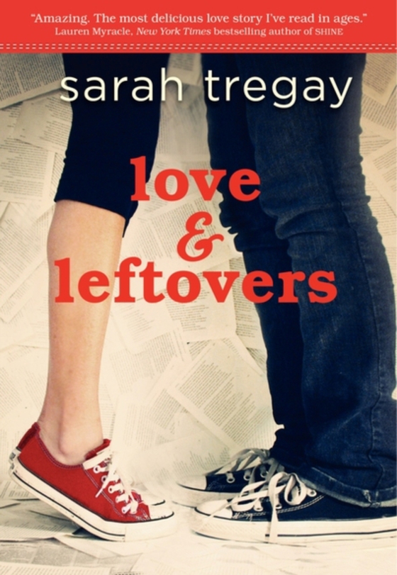 Love and Leftovers (e-bog) af Tregay, Sarah