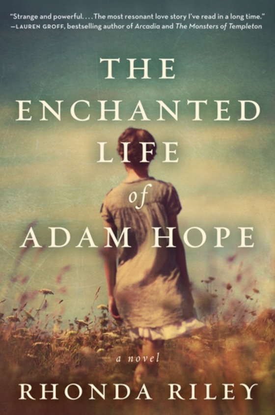 Enchanted Life of Adam Hope