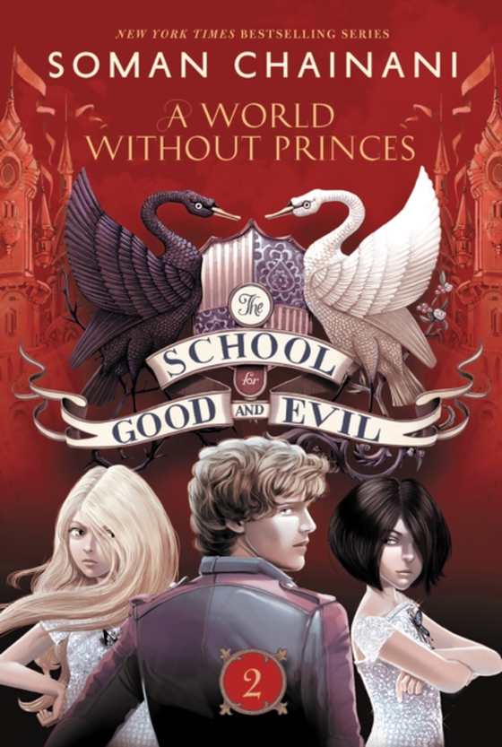 School for Good and Evil #2: A World without Princes (e-bog) af Chainani, Soman