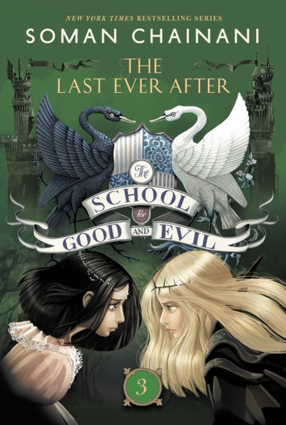 School for Good and Evil #3: The Last Ever After