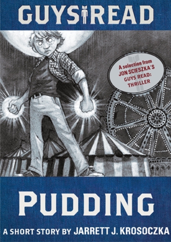 Guys Read: Pudding (e-bog) af Krosoczka, Jarrett J.