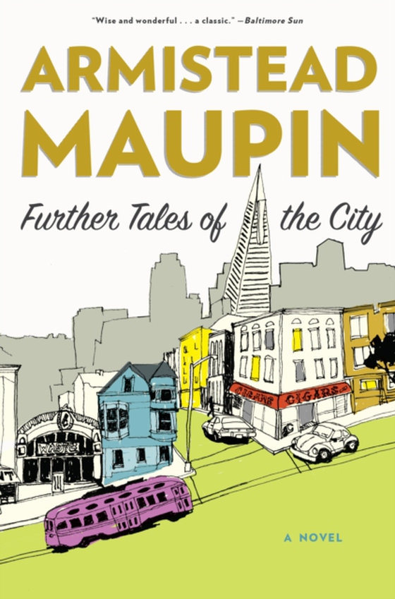 Further Tales of the City (e-bog) af Maupin, Armistead