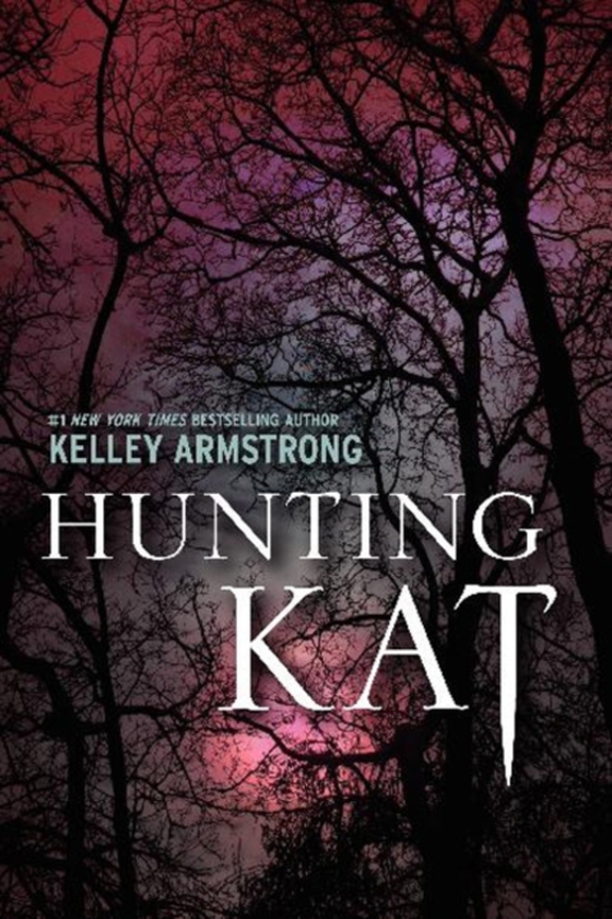 Hunting Kat (e-bog) af Armstrong, Kelley