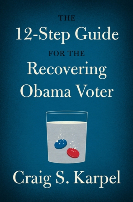 12-Step Guide for the Recovering Obama Voter