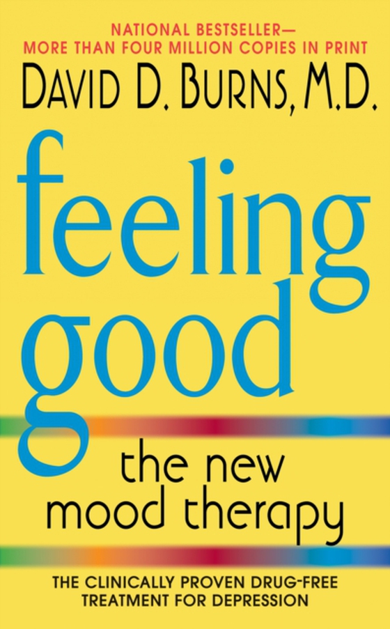 Feeling Good (e-bog) af David D. Burns, M.D.