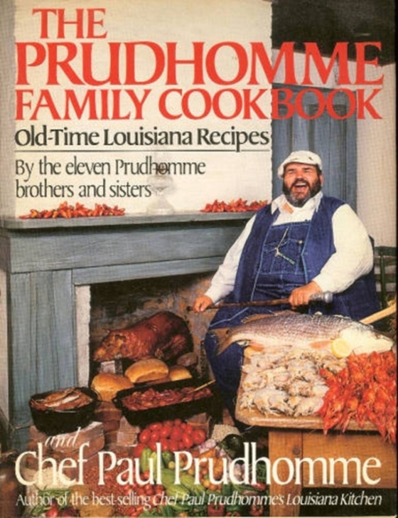 Prudhomme Family Cookbook (e-bog) af Prudhomme, Paul