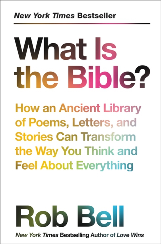 What Is the Bible? (e-bog) af Bell, Rob