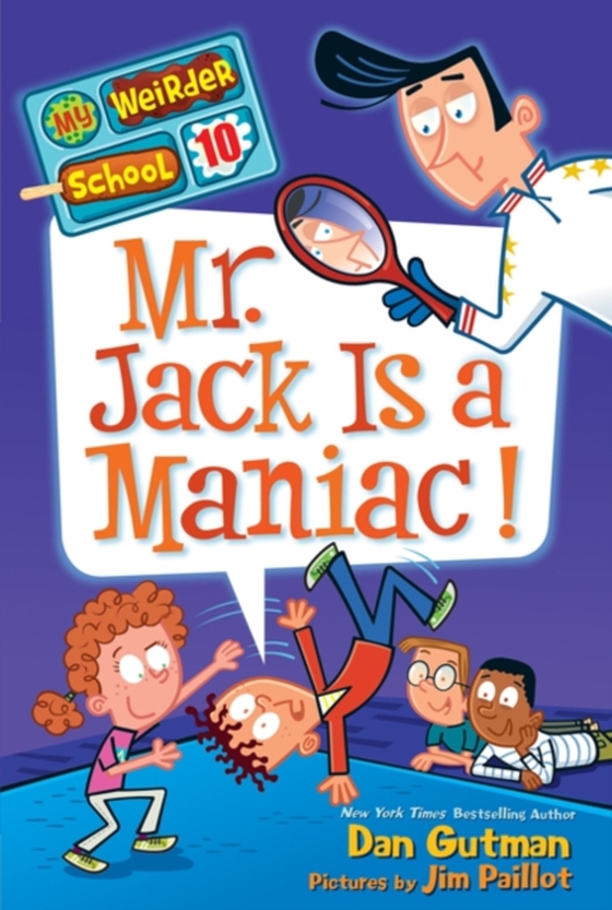 My Weirder School #10: Mr. Jack Is a Maniac! (e-bog) af Gutman, Dan