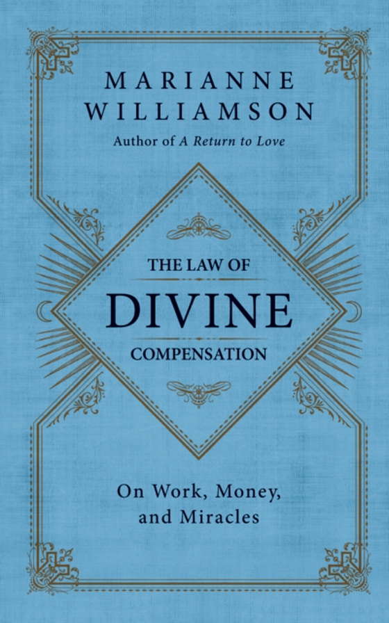 Law of Divine Compensation (e-bog) af Williamson, Marianne