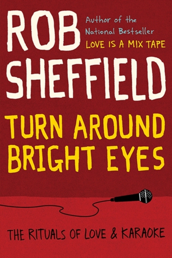 Turn Around Bright Eyes (e-bog) af Sheffield, Rob