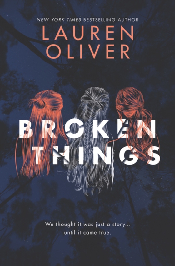 Broken Things (e-bog) af Oliver, Lauren