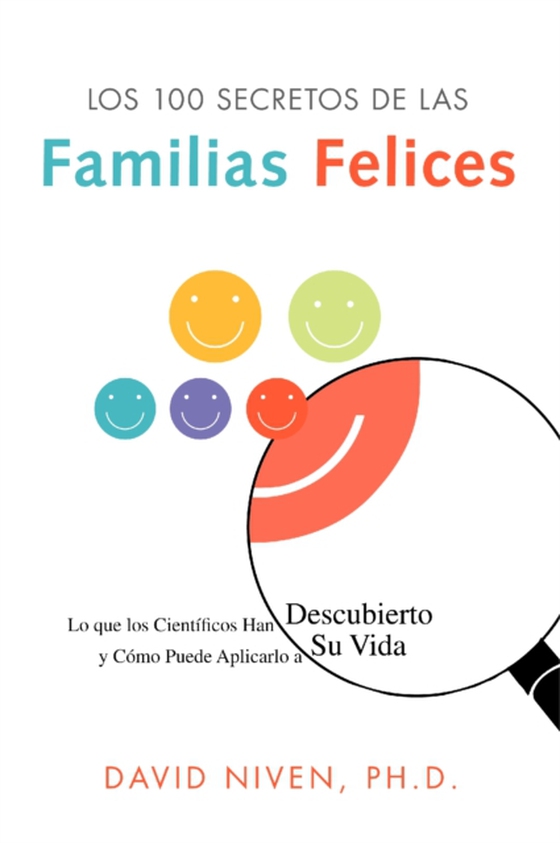 Los 100 Secretos de las Familias Felices (e-bog) af David Niven, PhD