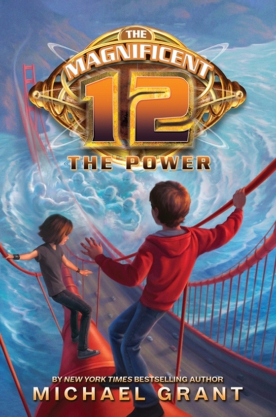 Magnificent 12: The Power (e-bog) af Grant, Michael