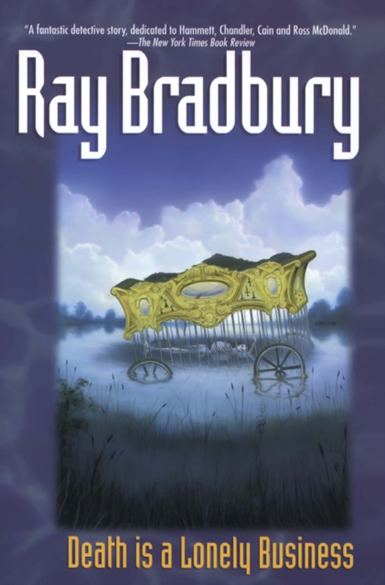 Death Is a Lonely Business (e-bog) af Bradbury, Ray