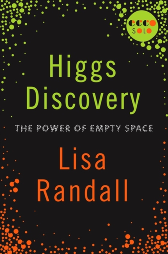 Higgs Discovery: The Power of Empty Space