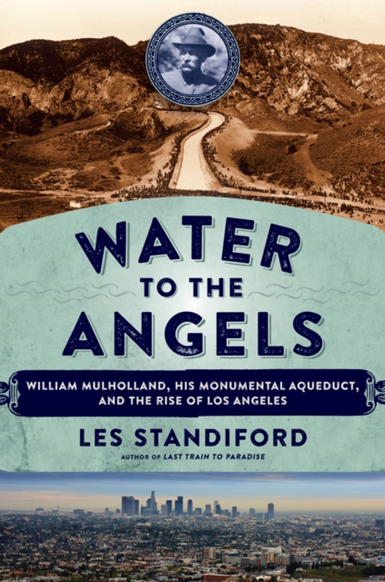 Water to the Angels (e-bog) af Standiford, Les