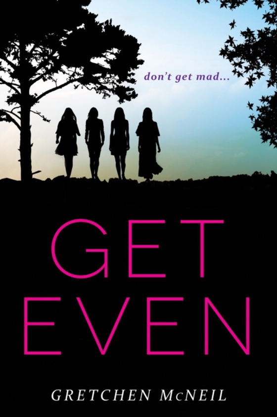 Get Even (e-bog) af McNeil, Gretchen