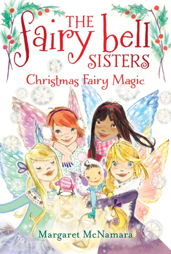 Fairy Bell Sisters #6: Christmas Fairy Magic (e-bog) af McNamara, Margaret