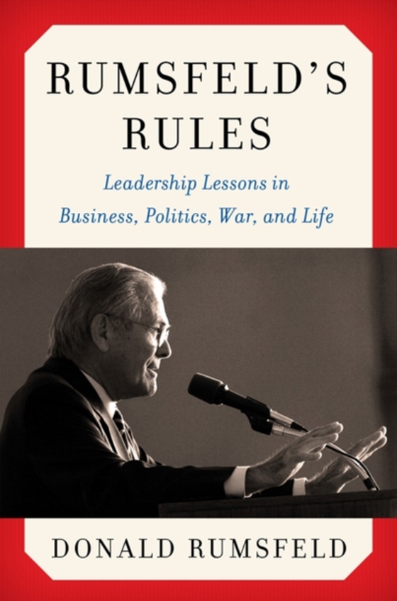 Rumsfeld's Rules (e-bog) af Rumsfeld, Donald