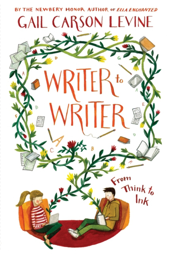 Writer to Writer (e-bog) af Levine, Gail Carson