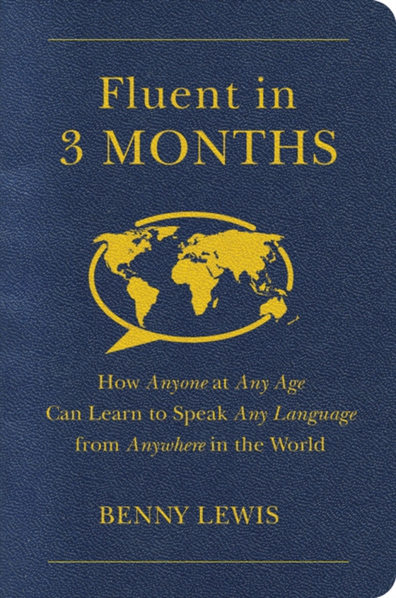 Fluent in 3 Months (e-bog) af Lewis, Benny