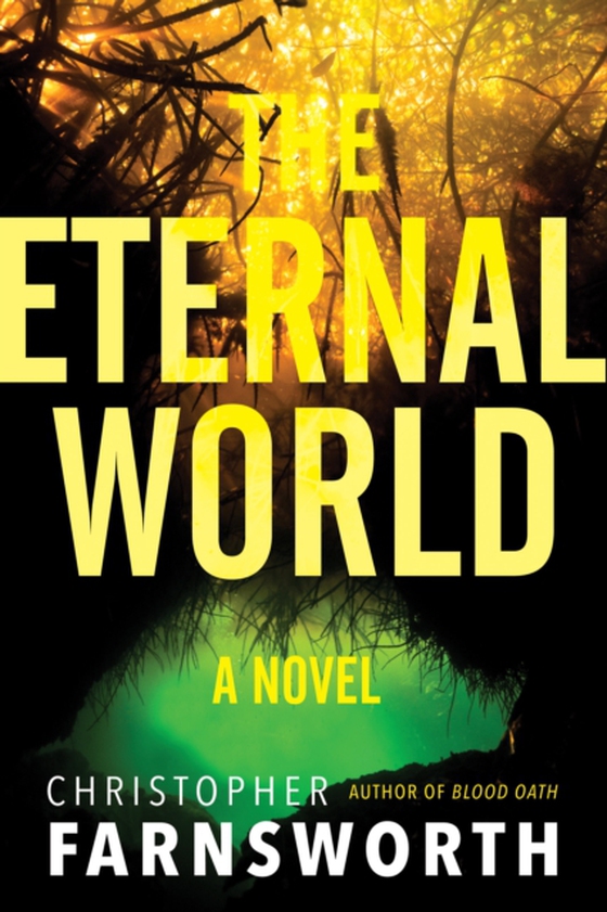 Eternal World (e-bog) af Farnsworth, Christopher