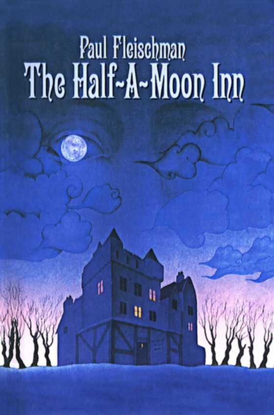 Half-a-Moon Inn (e-bog) af Fleischman, Paul