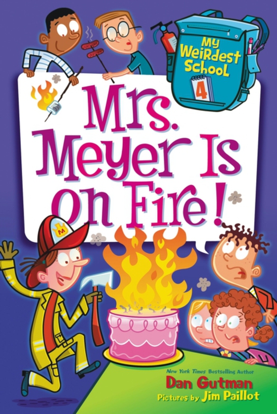 My Weirdest School #4: Mrs. Meyer Is on Fire! (e-bog) af Gutman, Dan