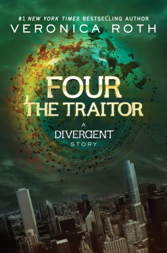 Four: The Traitor