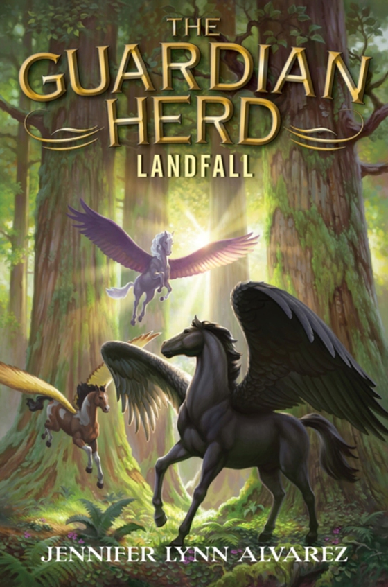Guardian Herd: Landfall (e-bog) af Alvarez, Jennifer Lynn