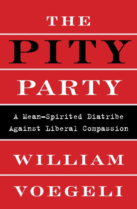 Pity Party (e-bog) af Voegeli, William