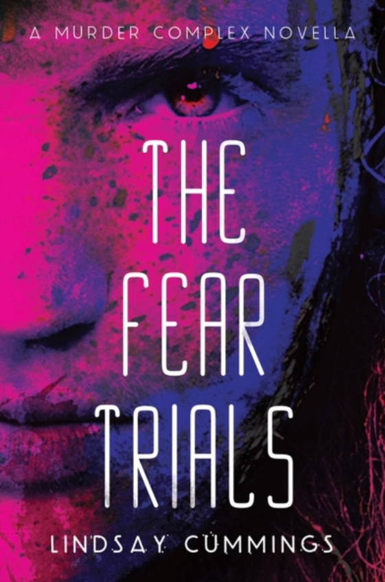 Fear Trials (e-bog) af Cummings, Lindsay