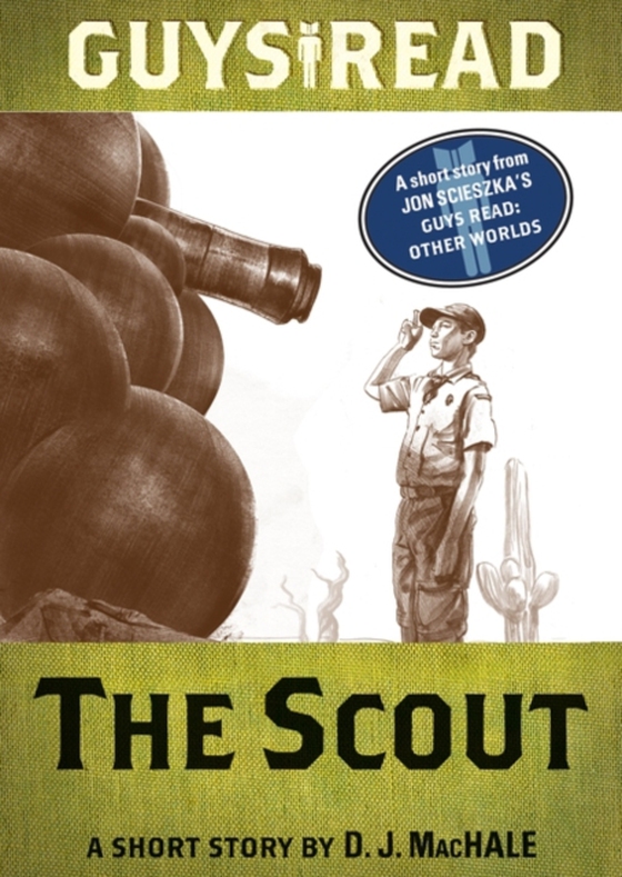 Guys Read: The Scout (e-bog) af MacHale, D. J.