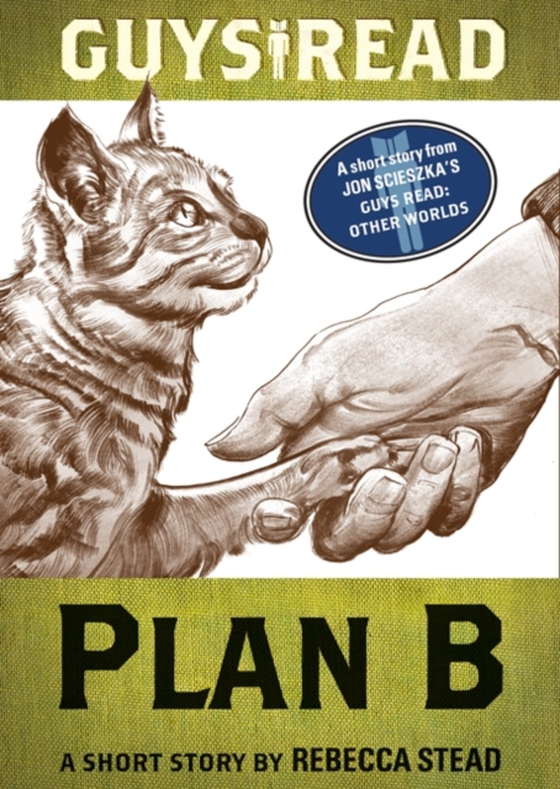 Guys Read: Plan B (e-bog) af Stead, Rebecca