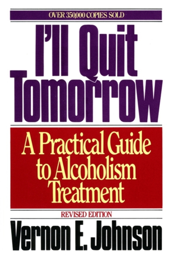 I'll Quit Tomorrow (e-bog) af Johnson, Vernon E.
