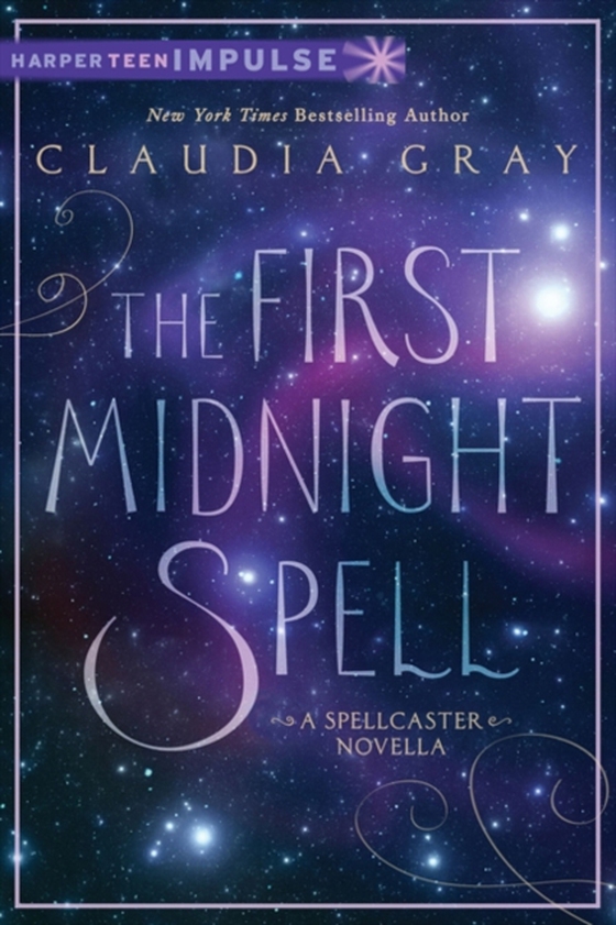 First Midnight Spell (e-bog) af Gray, Claudia