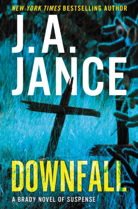 Downfall (e-bog) af Jance, J. A.