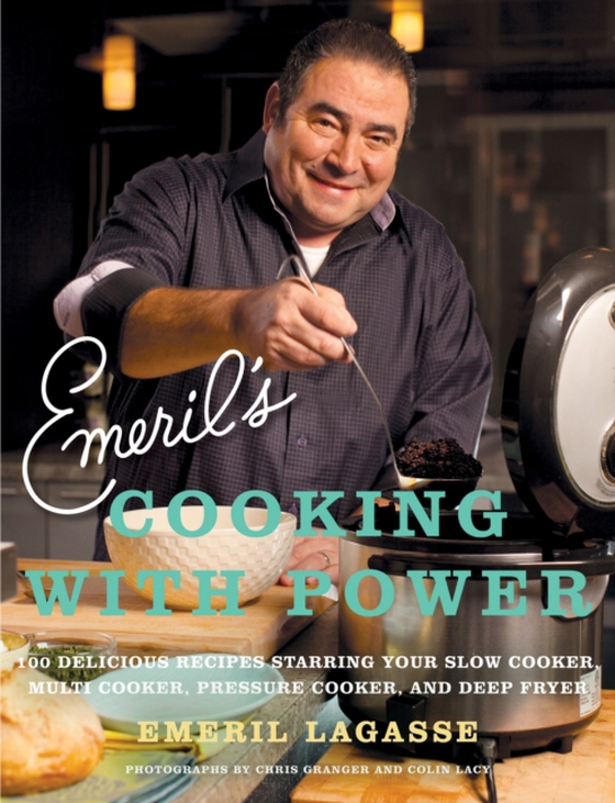 Emeril's Cooking with Power (e-bog) af Lagasse, Emeril