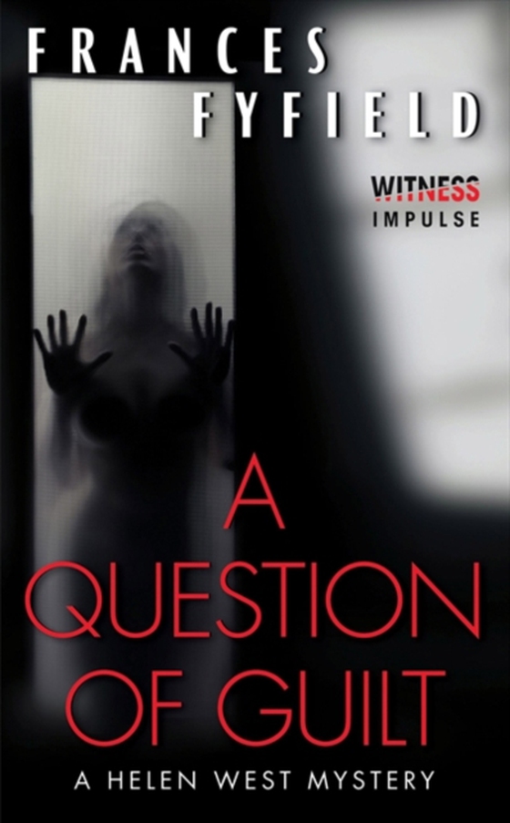 Question of Guilt (e-bog) af Fyfield, Frances